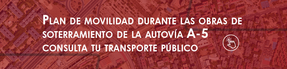 Plan de movilidad durante las obras de soterramiento de la autovía A-5