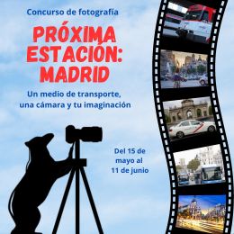 Concurso de fotografía "Próxima estación: Madrid"