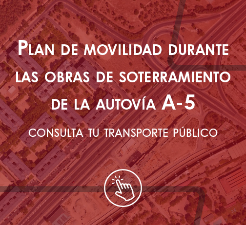 Plan de movilidad durante las obras de soterramiento de la autovía A-5